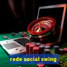 rede social swing